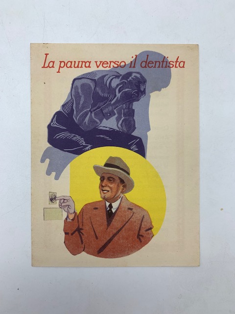 La paura verso il dentista. Hager & Meisinger, Dusseldorf (pieghevole pubblicitario)